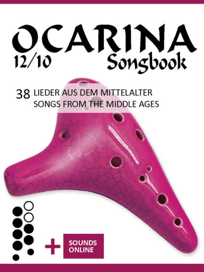 Ocarina 12/10 Songbook – 38 Lieder aus dem Mittelalter / Songs from the Middle Ages – eBook