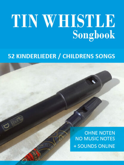 Tin Whistle Songbook – 52 Kinderlieder – eBook