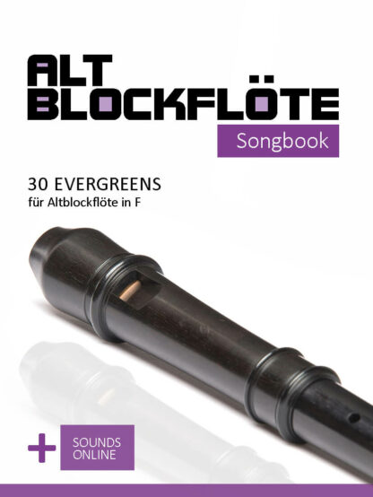 30 Evergreens für die Altblockflöte - eBook